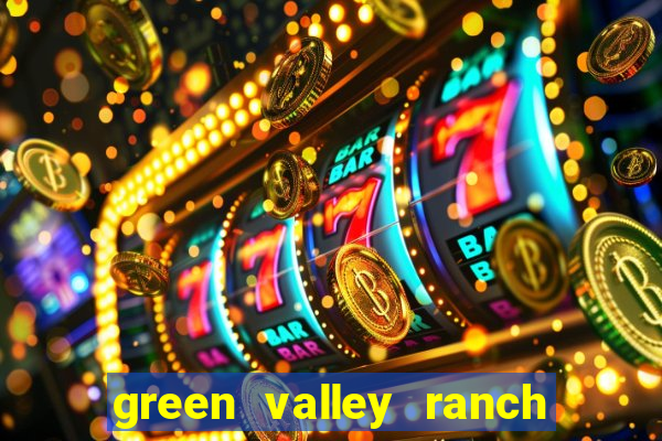 green valley ranch hotel casino