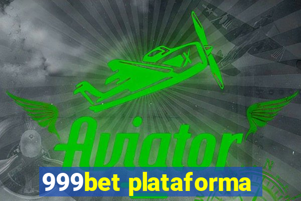 999bet plataforma