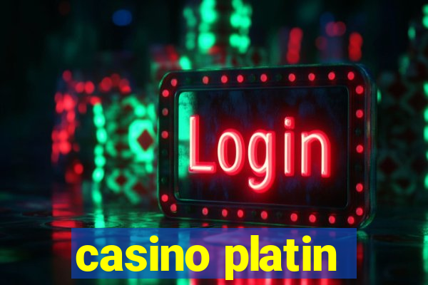 casino platin