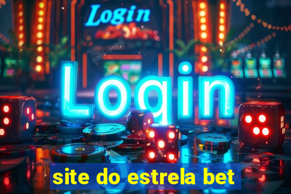 site do estrela bet