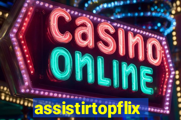 assistirtopflix.club