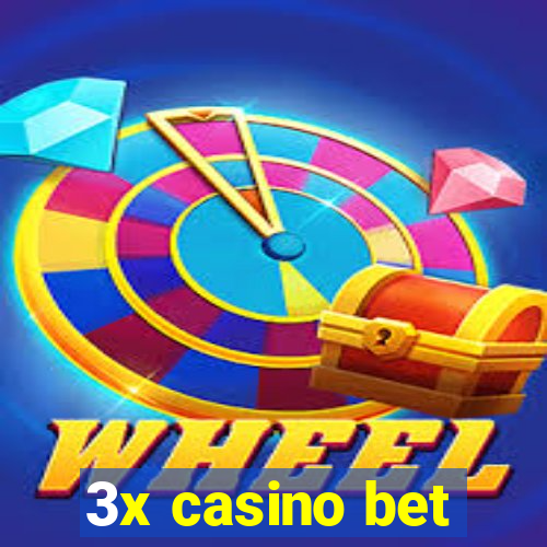 3x casino bet