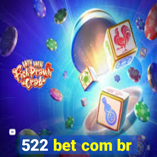 522 bet com br