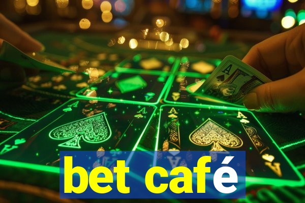 bet café