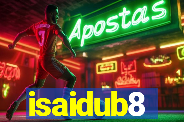 isaidub8