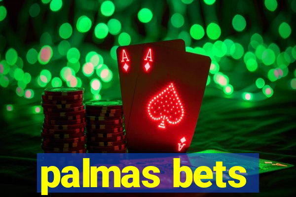 palmas bets