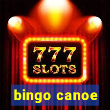 bingo canoe