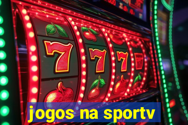 jogos na sportv