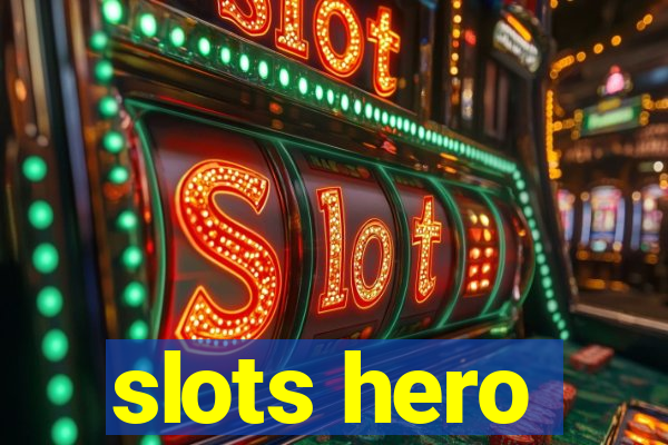 slots hero