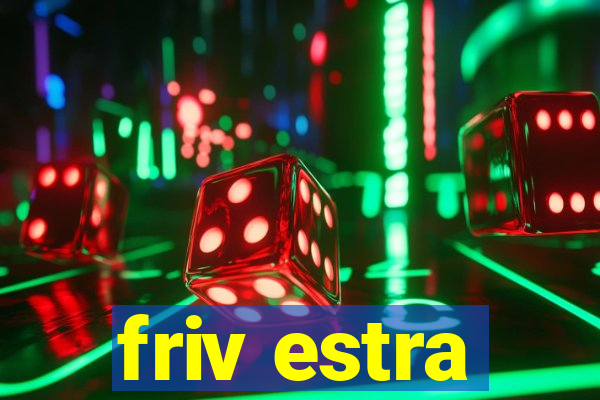 friv estra