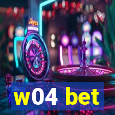 w04 bet