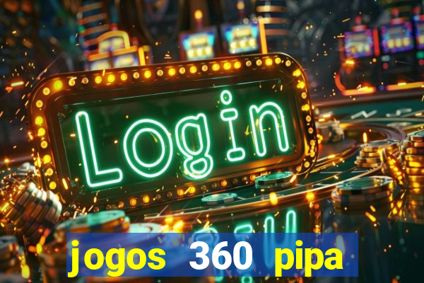 jogos 360 pipa combate 3d