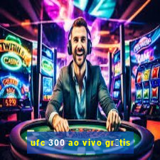 ufc 300 ao vivo gr谩tis