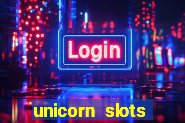 unicorn slots casino 777 game