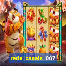 rede canais 007 cassino royale