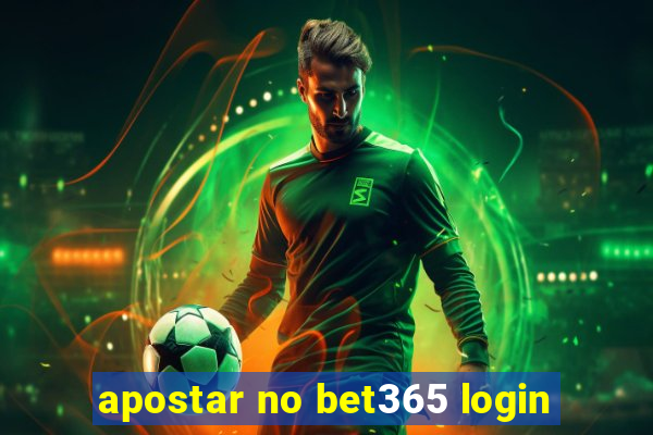 apostar no bet365 login