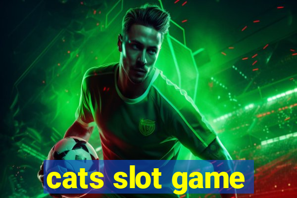 cats slot game