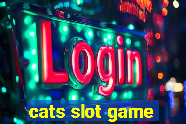 cats slot game