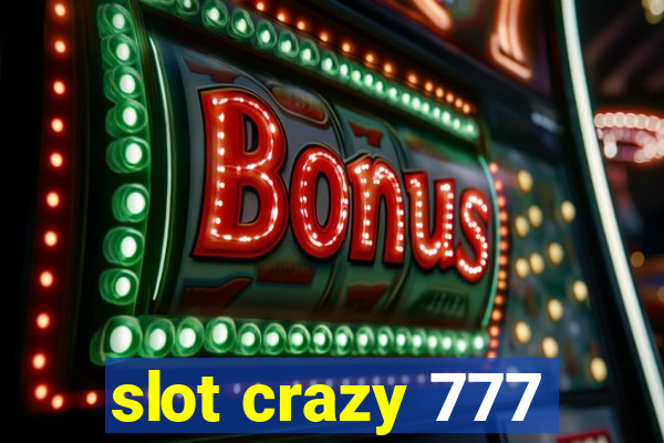 slot crazy 777