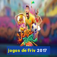 jogos de friv 2017