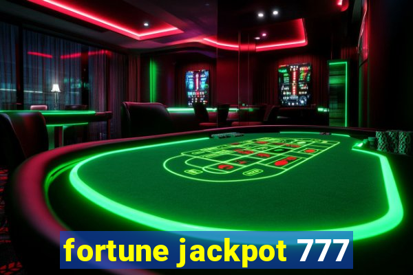 fortune jackpot 777