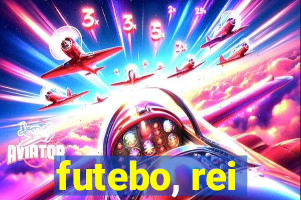 futebo, rei