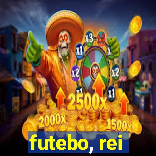 futebo, rei