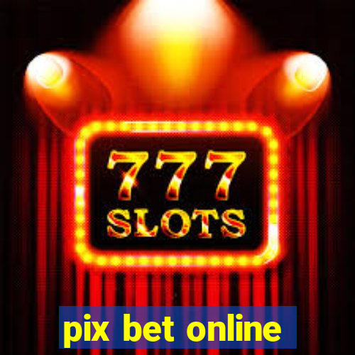 pix bet online