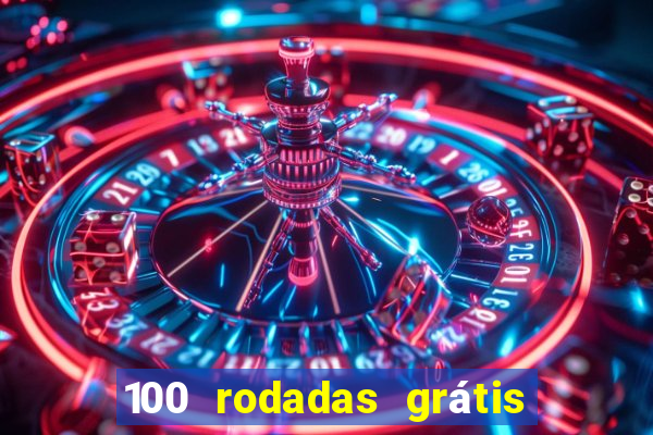 100 rodadas grátis sem depósito