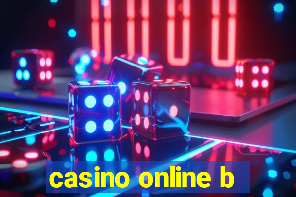 casino online b