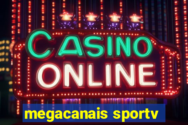 megacanais sportv