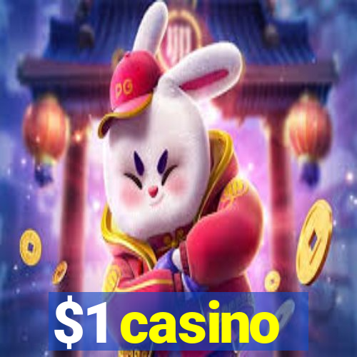 $1 casino