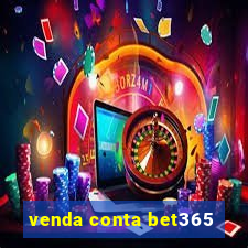 venda conta bet365