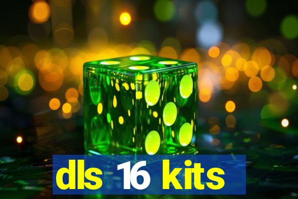 dls 16 kits