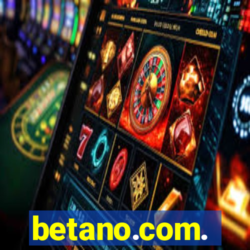 betano.com.