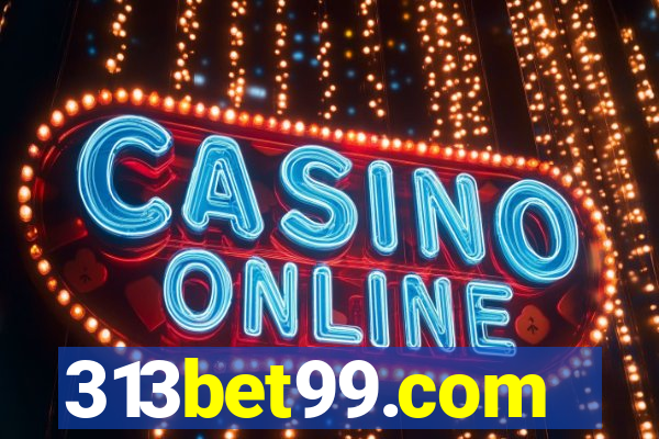 313bet99.com