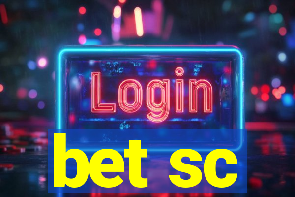 bet sc