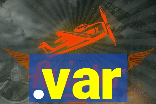 .var