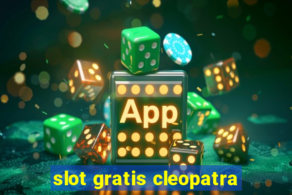 slot gratis cleopatra