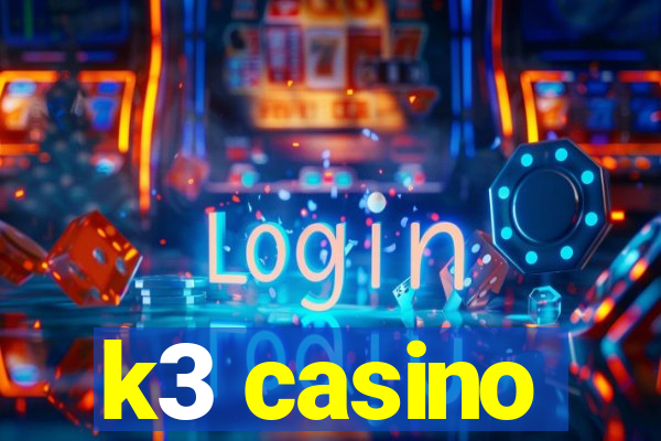 k3 casino