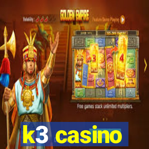 k3 casino