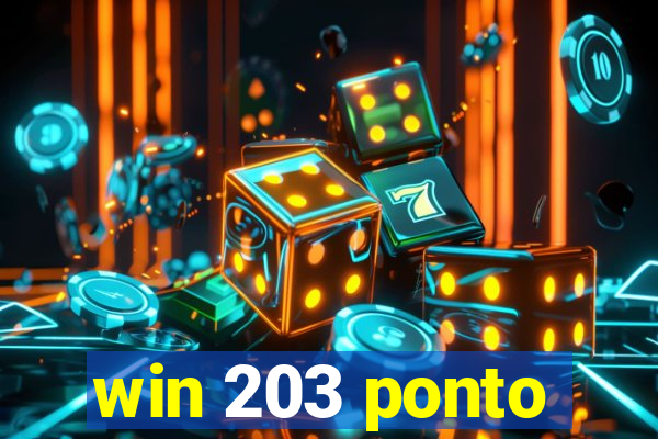 win 203 ponto