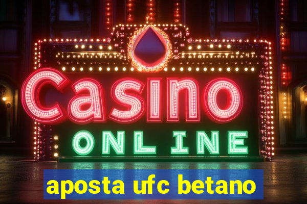 aposta ufc betano