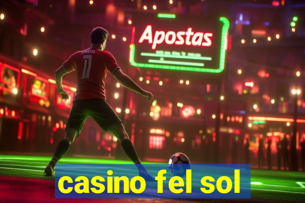 casino fel sol