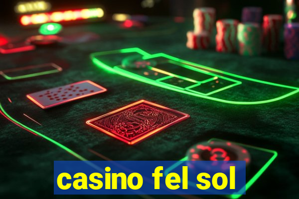 casino fel sol