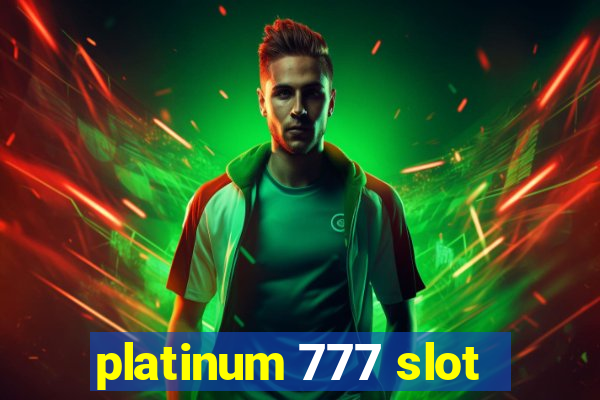 platinum 777 slot