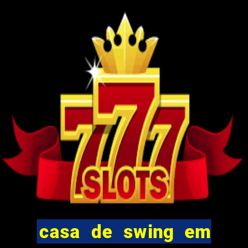 casa de swing em foz do igua莽u