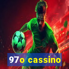 97o cassino