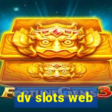 dv slots web