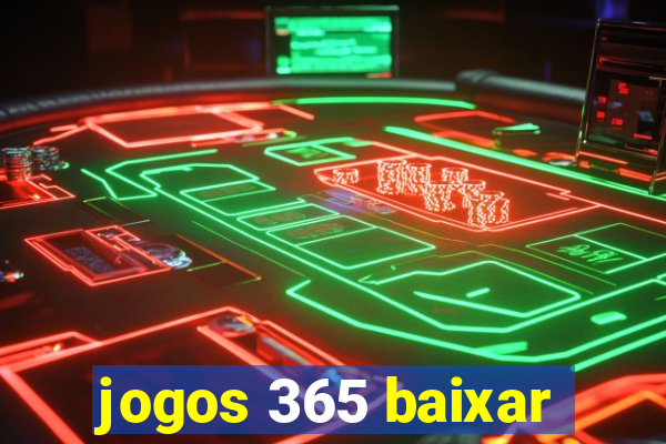 jogos 365 baixar